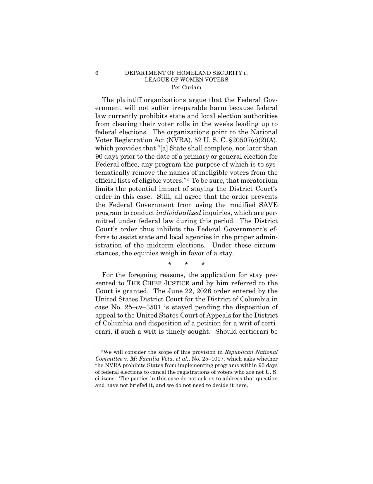 Page 6 of the Supreme Court's per curiam order in DHS v. League of Women Voters, No. 26A308, showing footnote 2 on Republican National Committee v. Mi Familia Vota